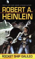 Rocket Ship Galileo by Robert A. Heinlein Paperback Book