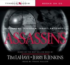 Assassins : Assignment--Jerusalem, Target--Antichrist (Left Behind #6) by Tim LaHaye Paperback Book