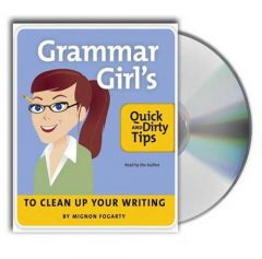 Grammar Girl's Quick and Dirty Tips to Clean Up Your Writing by Mignon Fogarty Paperback Book