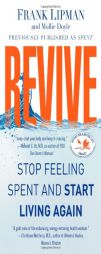 Revive: Stop Feeling Spent and Start Living Again by Frank Lipman Paperback Book