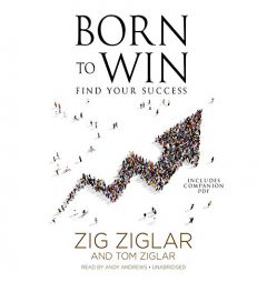 Born to Win: Find Your Success by Zig Ziglar Paperback Book