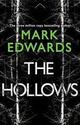 The Hollows by Mark Edwards Paperback Book