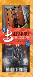 Baltimore Chronicles Volume 4 by Treasure Hernandez Paperback Book
