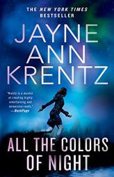 All the Colors of Night (Fogg Lake) by Jayne Ann Krentz Paperback Book