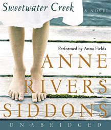 Sweetwater Creek by Anne Rivers Siddons Paperback Book