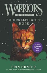 Warriors Super Edition: Squirrelflight's Hope by Erin Hunter Paperback Book