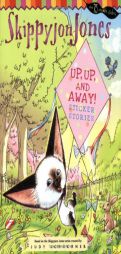 Up, Up, and Away! (Skippyjon Jones) by Judith Byron Schachner Paperback Book