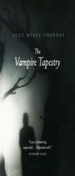 The Vampire Tapestry by Suzy McKee Charnas Paperback Book