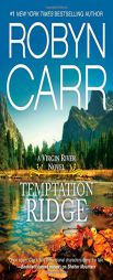 Temptation Ridge by Robyn Carr Paperback Book