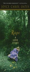 Rape: A Love Story by Joyce Carol Oates Paperback Book