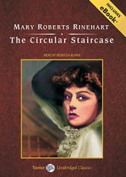 The Circular Staircase by Mary Roberts Rinehart Paperback Book