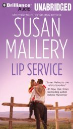 Lip Service (Lone Star Sisters) by Susan Mallery Paperback Book