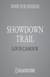 Showdown Trail : A Western Trio by Louis L'Amour Paperback Book