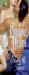 Promise Me Forever by Lorraine Heath Paperback Book