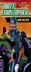 QB Blitz (Matt Christopher the #1 Sports Series for Kids) by Matt Christopher Paperback Book