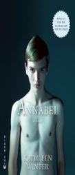 Annabel by Kathleen Winter Paperback Book