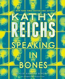 Speaking in Bones by Kathy Reichs Paperback Book