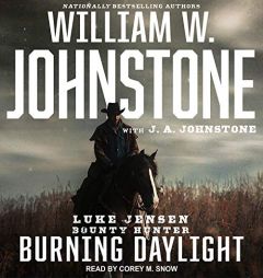 Burning Daylight by William W. Johnstone Paperback Book