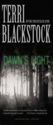 Dawn's Light (Restoration Novel, A) by Terri Blackstock Paperback Book
