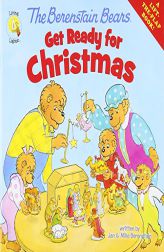 The Berenstain Bears Get Ready for Christmas (Berenstain Bears/Living Lights) by Jan Berenstain Paperback Book