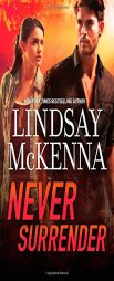 Never Surrender by Lindsay McKenna Paperback Book