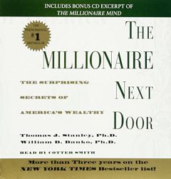 The Millionaire Next Door: The Surprising Secrets Of Americas Wealthy by Thomas J. Ph.D. Stanley Paperback Book