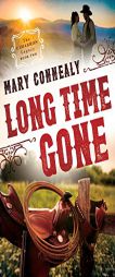 Long Time Gone by Mary Connealy Paperback Book