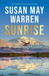 Sunrise (Sky King Ranch) by Susan May Warren Paperback Book
