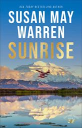 Sunrise (Sky King Ranch) by Susan May Warren Paperback Book