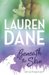 Beneath the Skin by Lauren Dane Paperback Book