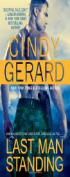 Last Man Standing by Cindy Gerard Paperback Book