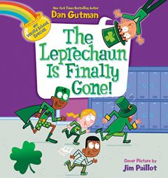 My Weird School Special: The Leprechaun Is Finally Gone! (The My Weird School Series) by Dan Gutman Paperback Book