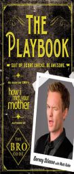 The Playbook: Suit Up. Score Chicks. Be Awesome. by Neil Patrick Harris Paperback Book