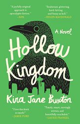 Hollow Kingdom by Kira Jane Buxton Paperback Book