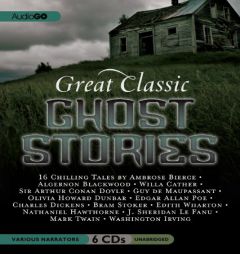 Great Classic Ghost Stories: Unabridged Tales by Authors Various Paperback Book