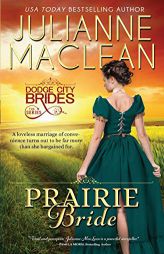Prairie Bride: (A Western Historical Romance) (Dodge City Brides) by Julianne MacLean Paperback Book