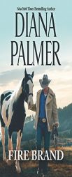 Fire Brand by Diana Palmer Paperback Book