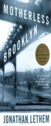 Motherless Brooklyn by Jonathan Lethem Paperback Book