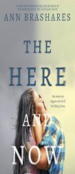 The Here and Now by Ann Brashares Paperback Book