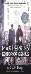 Max Perkins: Editor of Genius by A. Scott Berg Paperback Book