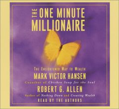 The One Minute Millionaire: The Enlightened Way to Wealth by Mark Victor Hansen Paperback Book