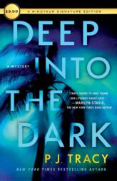 Deep into the Dark (Detective Margaret Nolan, 1) by P. J. Tracy Paperback Book