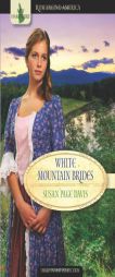 White Mountain Brides (Romancing America: New Hampshire) by Susan Page Davis Paperback Book