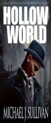 Hollow World by Michael J. Sullivan Paperback Book