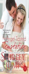The Angel Tasted Temptation by Shirley Jump Paperback Book