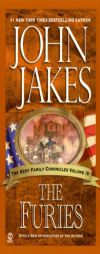 The Furies (The Kent Family Chronicles) by John Jakes Paperback Book