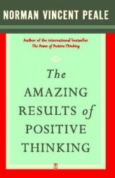 The Amazing Results of Positive Thinking by Norman Vincent Peale Paperback Book