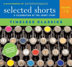 Selected Shorts: Timeless Classics (Selected Shorts series) by James Thurber Paperback Book