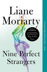 Nine Perfect Strangers by Liane Moriarty Paperback Book