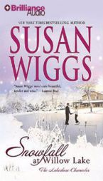 Snowfall at Willow Lake (The Lakeshore Chronicles) by Susan Wiggs Paperback Book